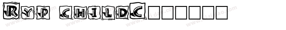 Ryp childC字体转换